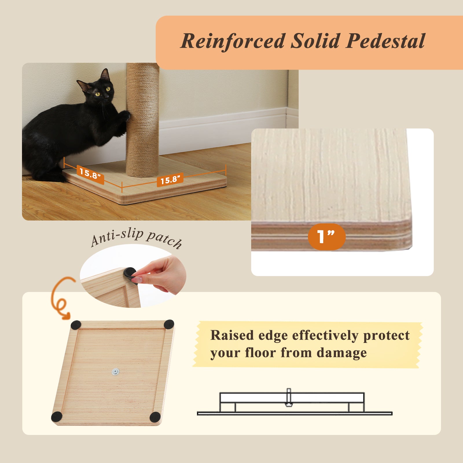Reinforced 40 cm wooden base with anti-slip pads and raised edge on a floor-to-ceiling cat tree
